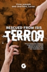 Rescued from ISIS Terror - Book