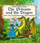 The Princess and the Dragon : How the Princess Met the Dragon - Book