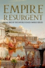 Empire Resurgent : Belisarius and the Reconquest of the West - Book
