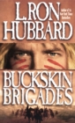Buckskin Brigades : An Authentic Adventure of Native American Blood and Passion - eBook