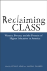 Reclaiming Class : Women, Poverty, And The Promise - Book