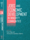 Jobs and Economic Development in Minority Communities - Book