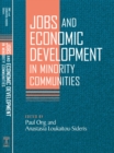Jobs and Economic Development in Minority Communities - Book