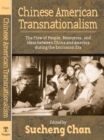 Chinese American Transnationalism : The Flow of People, Resources - Book