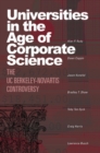 Universities in the Age of Corporate Science : The UC Berkeley-Novartis Controversy - eBook