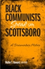 Black Communists Speak on Scottsboro : A Documentary History - Book