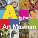 A is for Art Museum - Book