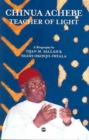 Chinua Achebe : Teacher of Light - Book