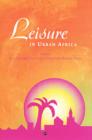 Leisure In Urban Africa - Book