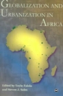 Globalization And Urbanization In Africa - Book