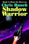 The Shadow Warrior, Book 2 : Hunt the Heavens - Book