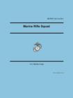 Marine Rifle Squad (Marine Corps Warfighting Publication 3-11.2) - Book