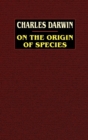 On the Origin of Species : A Facsimile of the First Edition - Book