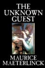 The Unknown Guest by Maurice Maeterlinck, Supernatural, Ghost - Book