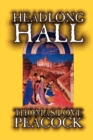 Headlong Hall by Thomas Love Peacock, Fiction, Literary - Book
