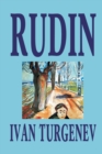 Rudin by Ivan Turgenev, Fiction, Classics, Literary - Book