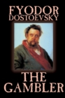 The Gambler by Fyodor M. Dostoevsky, Fiction, Classics - Book