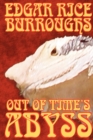 Out of Time's Abyss by Edgar Rice Burroughs, Science Fiction - Book