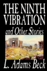 The Ninth Vibration and Other Stories by L. Adams Beck, Fiction, Fantasy - Book