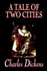 A Tale of Two Cities by Charles Dickens, Fiction, Classics - Book