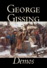 Demos by George Gissing, Fiction, Literary - Book
