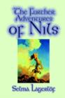 Further Adventures of Nils by Selma Lagerlof, Fiction, Action & Adventure - Book