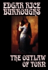 The Outlaw of Torn by Edgar Rice Burroughs, Fiction, Historical - Book