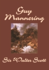 Guy Mannering by Sir Walter Scott, Fiction, Literary - Book