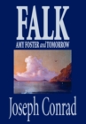 Falk, Amy Foster, and Tomorrow by Joseph Conrad, Fiction, Classics - Book