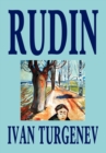 Rudin by Ivan Turgenev, Fiction, Classics, Literary - Book