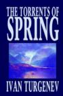 The Torrents of Spring by Ivan Turgenev, Fiction, Literary, Poetry - Book