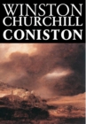Coniston by Winston Churchill, Fiction - Book