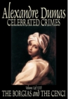 Celebrated Crimes, Vol. I by Alexandre Dumas, Fiction, Short Stories, Literary Collections - Book