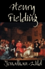 Jonathan Wild by Henry Fielding, Fiction, Classics, Literary - Book