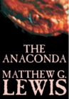 The Anaconda by Matthew G. Lewis, Fiction, Horror - Book