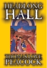Headlong Hall by Thomas Love Peacock, Fiction, Literary - Book