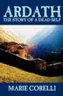 Ardath : The Story of a Dead Self by Marie Corelli, Fiction, Occult & Supernatural - Book