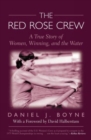 Red Rose Crew : A True Story Of Women, Winning, And The Water - Book
