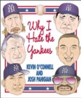 Why I Hate the Yankees - Book