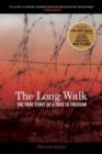 The Long Walk : The True Story of a Trek to Freedom - Book