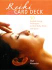 Reiki Card Deck : 50 Guided Energy Techniques to Heal Body, Mind, and Spirit - Book