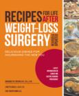 Recipes for Life After Weight-Loss Surgery, Revised and Updated : Delicious Dishes for Nourishing the New You and the Latest Information on Lower-BMI Gastric Banding Procedures - Book