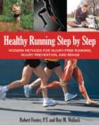 Healthy Running Step by Step : Self-Guided Methods for Injury-Free RunninG - Book