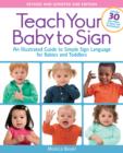 Teach Your Baby to Sign, Revised and Updated 2nd Edition - Book