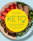 Keto: A Woman's Guide and Cookbook : The Groundbreaking Program for Effective Fat-Burning, Weight Loss & Hormonal Balance Volume 13 - Book