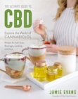 The Ultimate Guide to CBD : Explore the World of Cannabidiol - Recipes for Self-Care, Beverages, Cooking, and More Volume 8 - Book