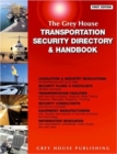 The Grey House Transportation Security Directory, 2005 - Book