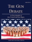 Encyclopedia of Gun Control & Gun Rights - Book