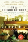In a French Kitchen : Tales and Traditions of Everyday Home Cooking in France - Book
