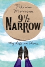 9 1/2 Narrow : My Life in Shoes - Book